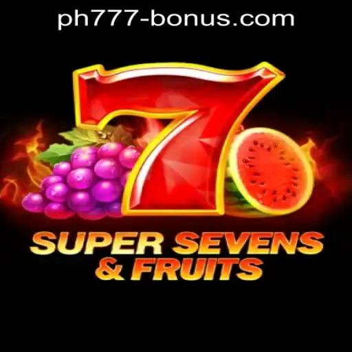 7SuperSevensFruits: A Thrilling Slot Adventure with PH777 Registration Bonus