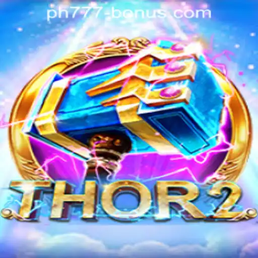 Exploring Thor2: A New Era of Gaming with ph777 Registration Bonus