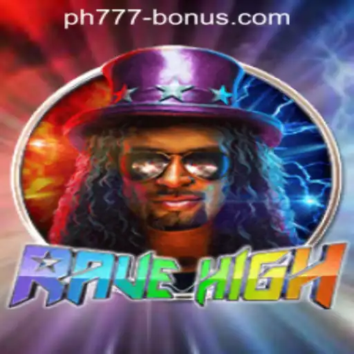 Unleashing the Frenzy of RaveHigh: Gaming Adventure with PH777 Registration Bonus